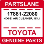 17881-22080 Toyota Oem Genuine Hose, Air Cleaner, NO.1. Fixed Price $54.19.