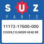 11172-17G00-000 Suzuki Cover,cylinder Head Rr 1117217G00000, New Genuine Oem Par. Fixed Price $147.84.