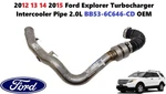 2012 13 14 2015 Ford Explorer Turbocharger Intercooler Pipe 2.0L BB53-6C646-CD. Fixed Price $125.00.