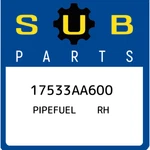 Subaru Pipefuel Rh 17533AA600, New Genuine Oem Part. Fixed Price $101.40.