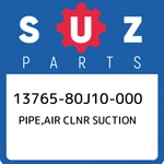 13765-80J10-000 Suzuki Pipe,air Clnr Suction 1376580J10000, New Genuine Oem Part. Fixed Price $67.67.